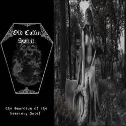 Old Coffin Spirit : The Guardian of the Cemetery Gates